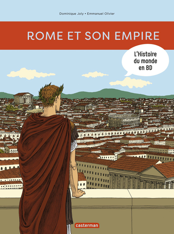 L'histoire du monde en BD : Rome et son empire