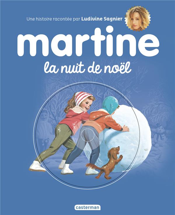 Martine la nuit de Noël. Avec 1 CD audio