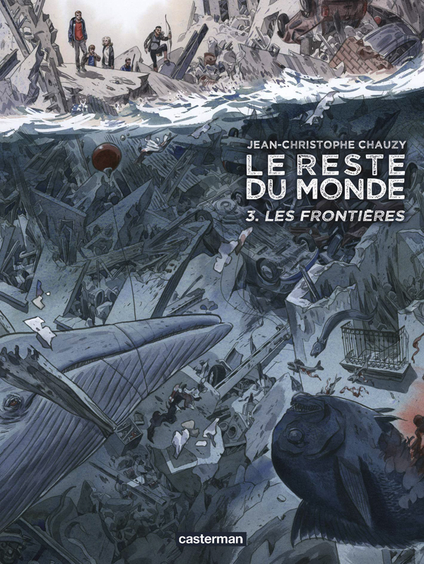 Le reste du monde Tome 3 : Les frontières