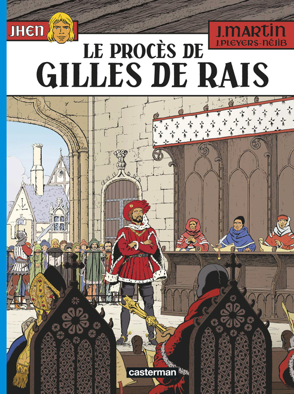 Les aventures de Jhen Tome 17 : Le procès de Gilles de Rais