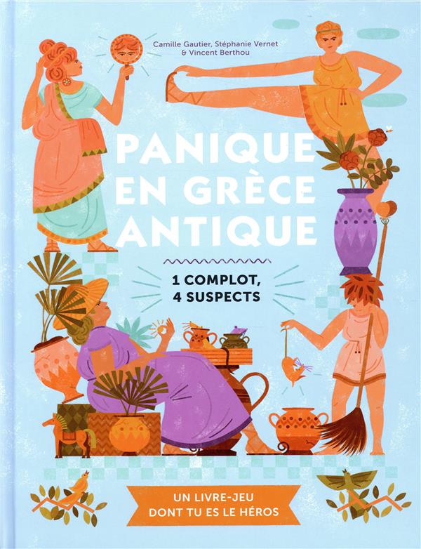 Panique en Grèce antique / Un livre-jeu dont tu es le héros