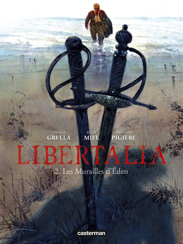 Libertalia Tome 2 : Les murailles d'Eden