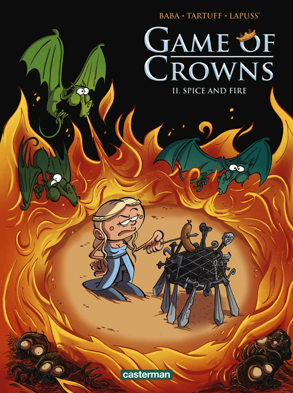 Game of Crowns Tome 2 : Spice and fire