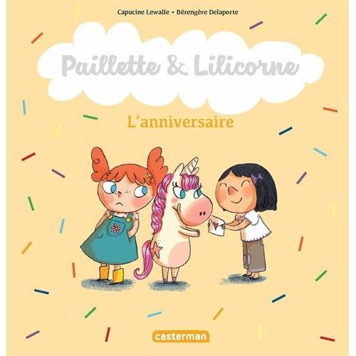 Paillette & Lilicorne Tome 2 : L'anniversaire