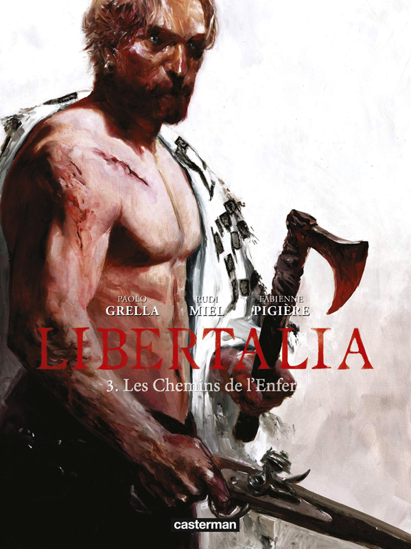 Libertalia Tome 3 : Les chemins de l'enfer