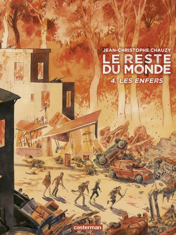Le reste du monde Tome 4 : Les enfers