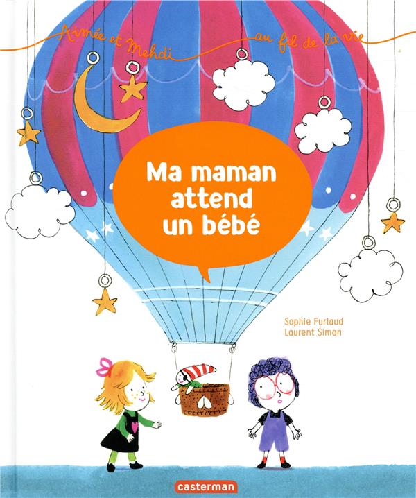 Aimée et Mehdi... au fil de la vie Tome 2 : Ma maman attend un bébé