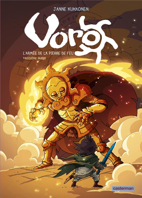 Voro Tome 6 : L'armée de la pierre de feu. Troisième partie