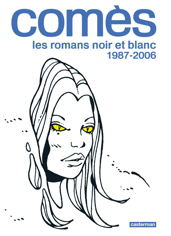 COMES, LES ROMANS NOIR ET BLANC : 1987-2006