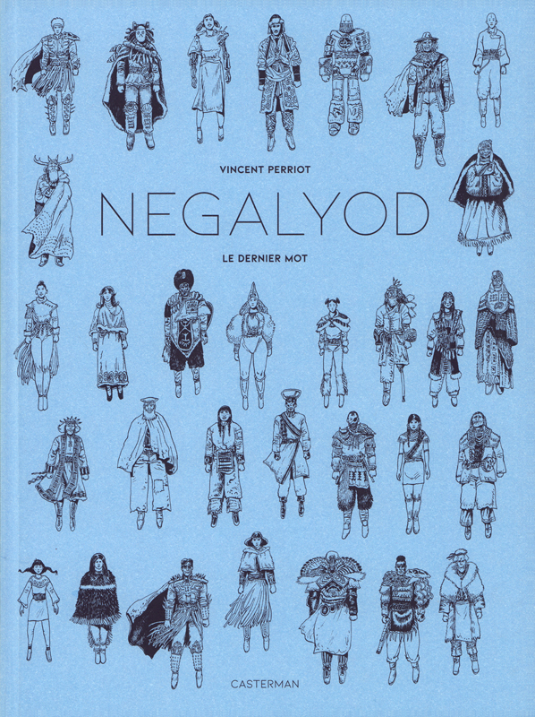 Negalyod Tome 2 : Le dernier mot - Edition grand format noir et blanc