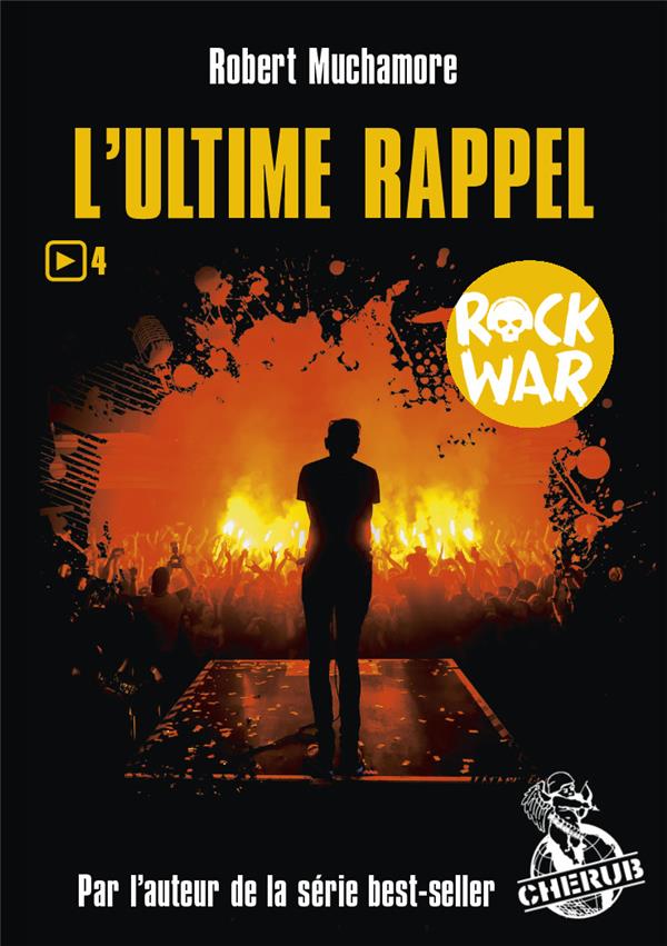 Rock War Tome 4 : L'ultime rappel