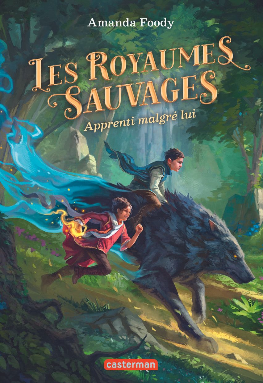 Les Royaumes Sauvages Tome 1 : Apprenti malgré lui