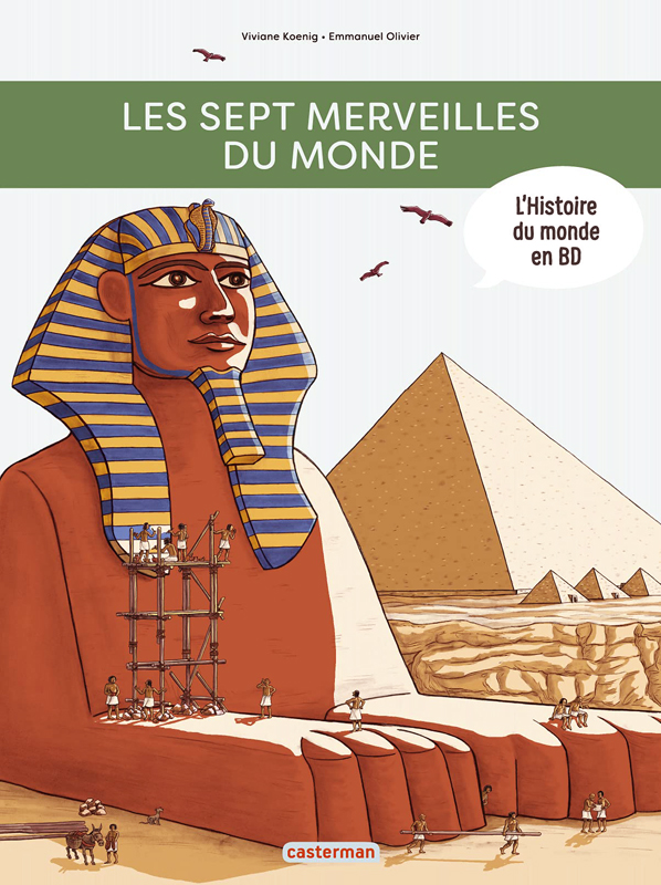 L'Histoire du monde en BD : Les Sept Merveilles du monde