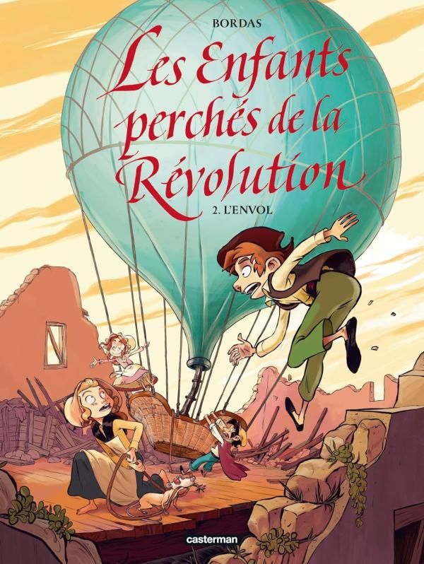 Les enfants perchés de la Révolution Tome 2 : L'Envol