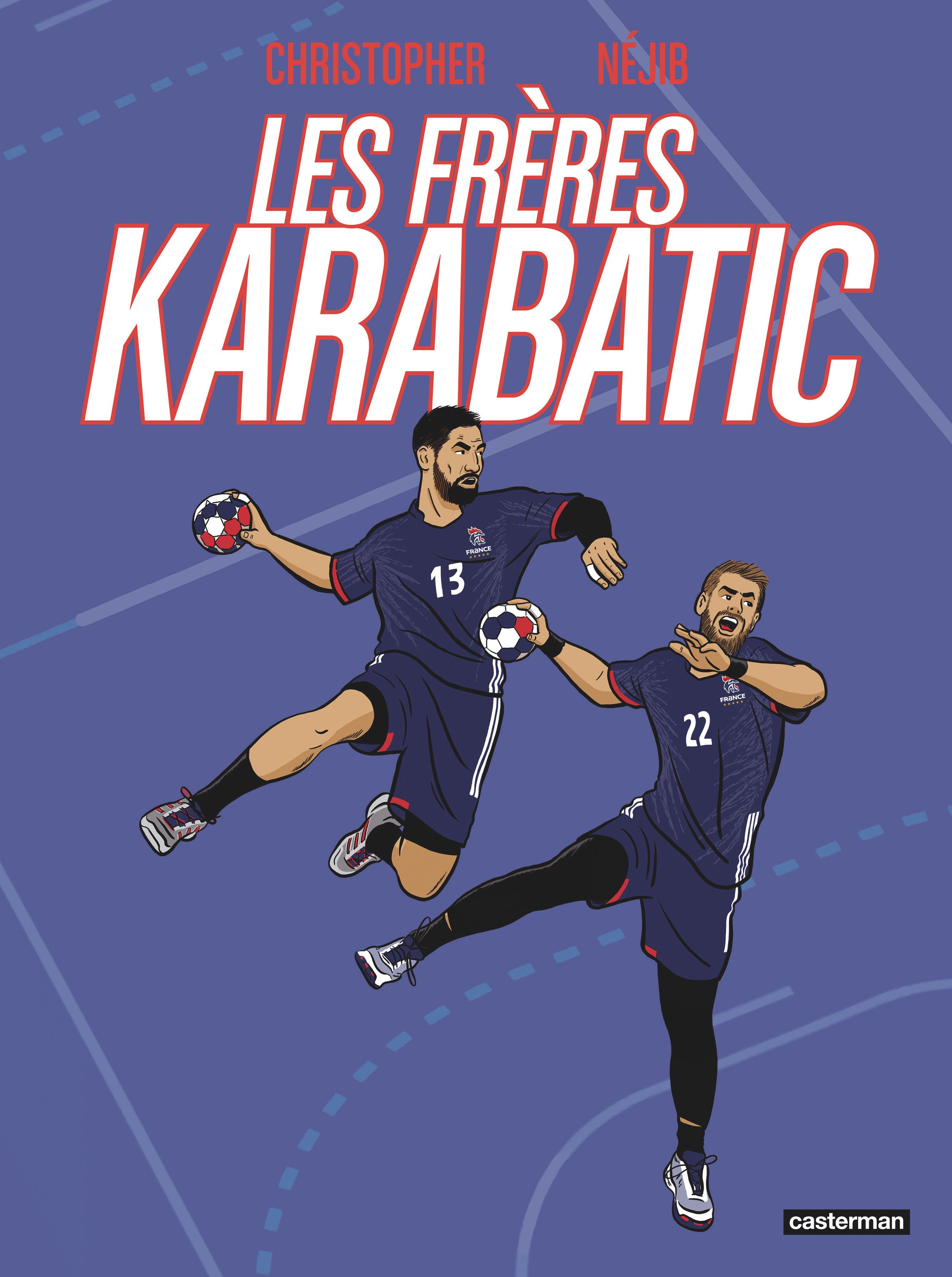 Les frères Karabatic Tome 1 : Les débuts