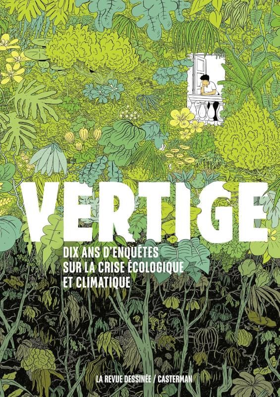 Vertige. Dix ans d'enquêtes sur la crise écologique et climatique, Edition revue et augmentée