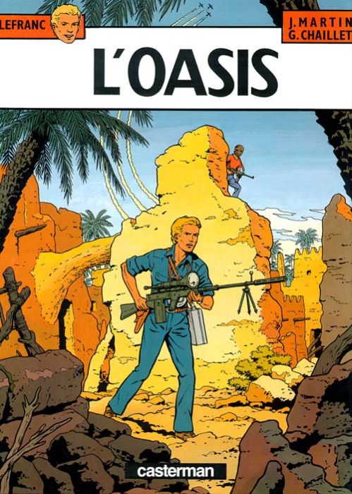 Lefranc Tome 7 : L'oasis