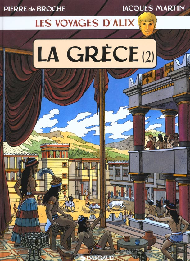 Les voyages d'Alix : La Grèce. Tome 2