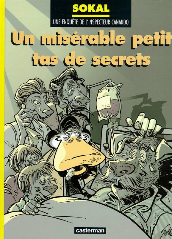 Une enquête de l'inspecteur Canardo Tome 11 : Un misérable petit tas de secrets