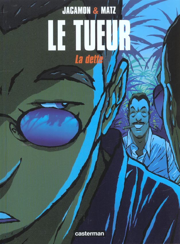 Le tueur Tome 3 : La dette