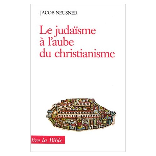 Le Judaïsme à l'aube du christianisme