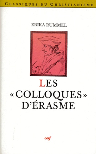 LES "COLLOQUES" D'ERASME. Renouveau spirituel et Réforme