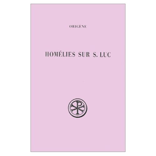 HOMELIES SUR SAINT LUC. Edition bilingue français-latin