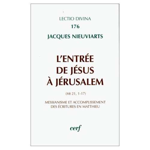 L'entrée de jésus à Jérusalem (Mt 21, 1-17). Messianisme et accomplissement des Ecritures en Matthi