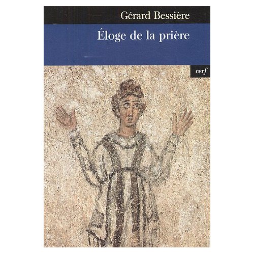 Eloge de la prière