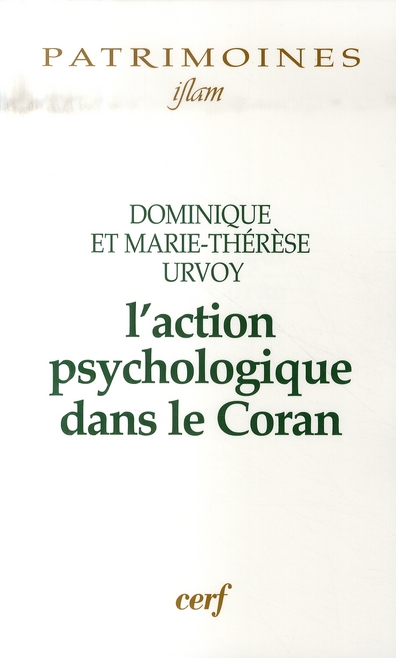 L'action psychologique dans le Coran