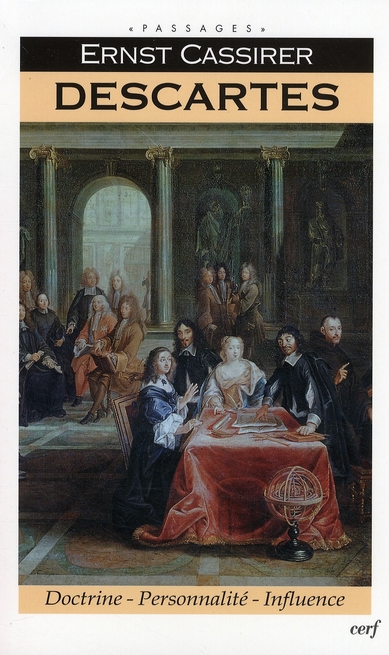 Descartes. Doctrine - Personnalité - Influence