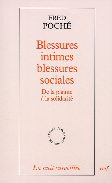 Blessures intimes blessures sociales. De la plainte à la solidarité