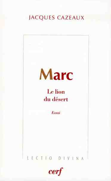 Marc. Le lion du désert