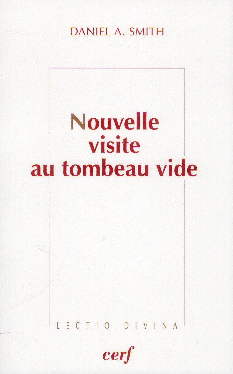 Nouvelle visite au tombeau vide. Les premiers récits de Pâques