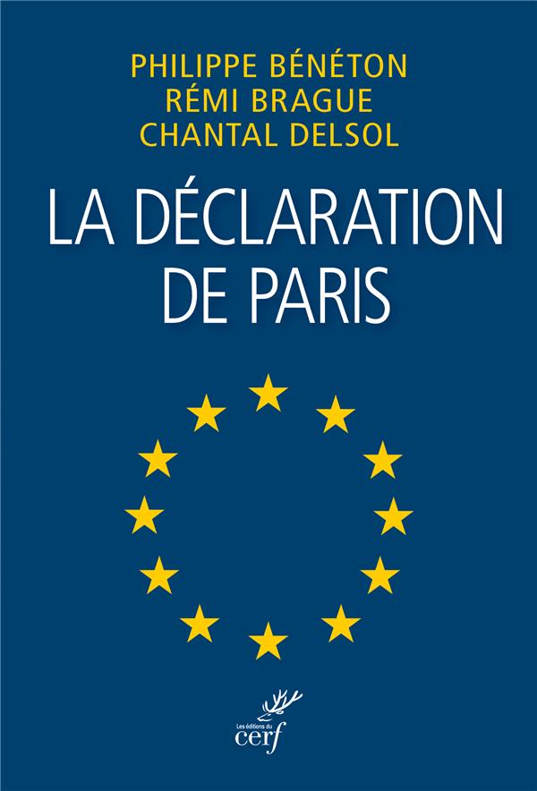 La déclaration de Paris. Une Europe en laquelle nous pouvons croire, Edition bilingue français-angla