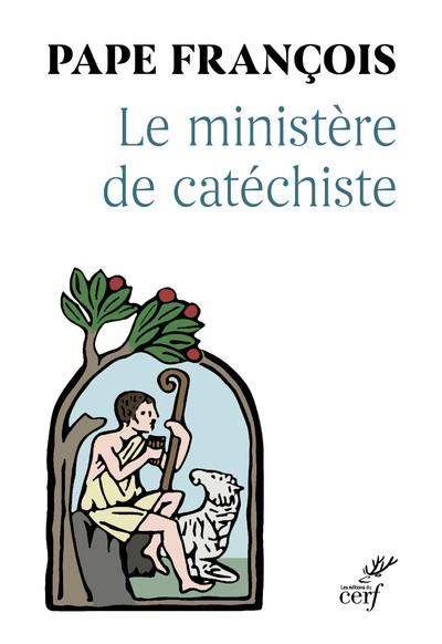 Le Ministère de Catéchiste