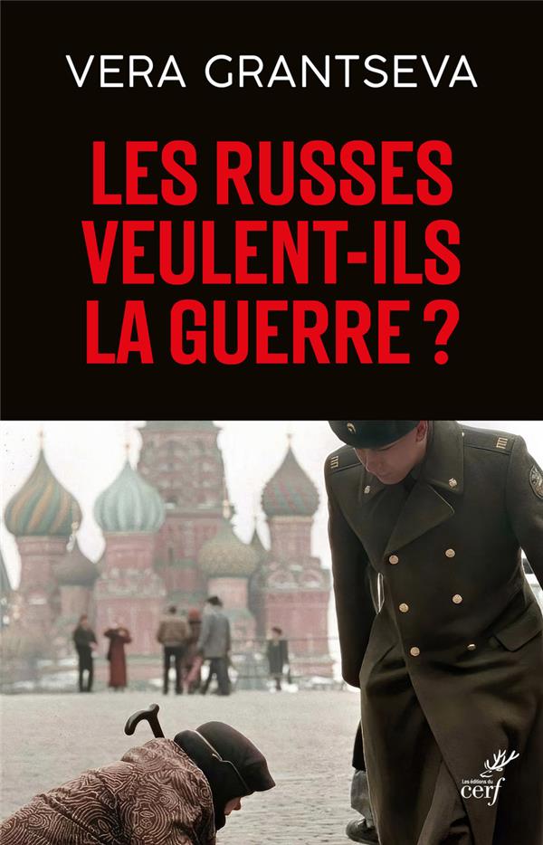 Les russes veulent-ils la guerre ?