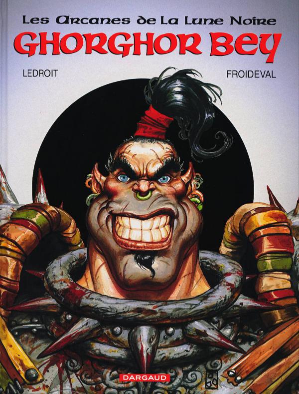 Les Arcanes de la Lune Noire Tome 1 : Ghorghor Bey