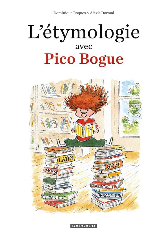 L'étymologie avec Pico Bogue Tome 1