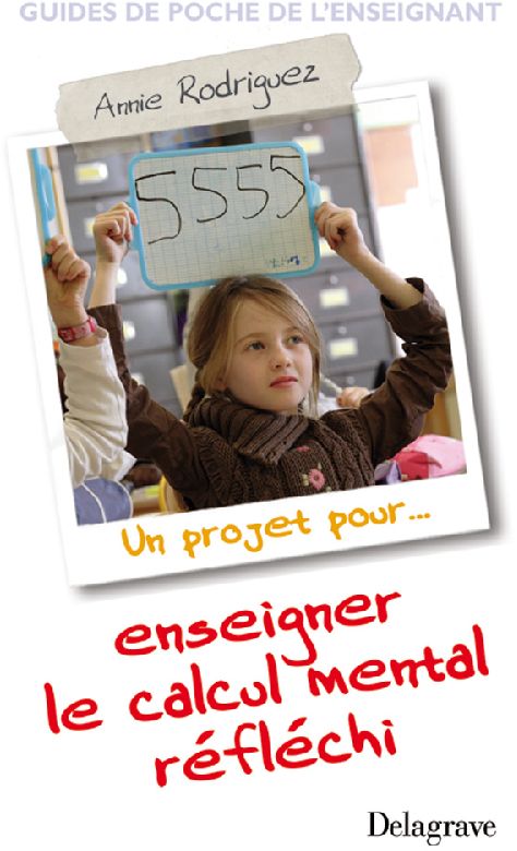 Un projet pour... enseigner le calcul mental réflechi
