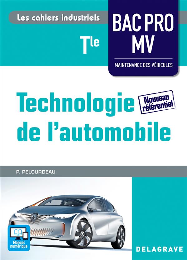 Technologie de l'automobile Tle Bac Pro MV. Edition 2016