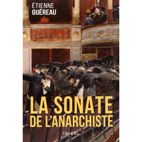 La sonate de l'anarchiste