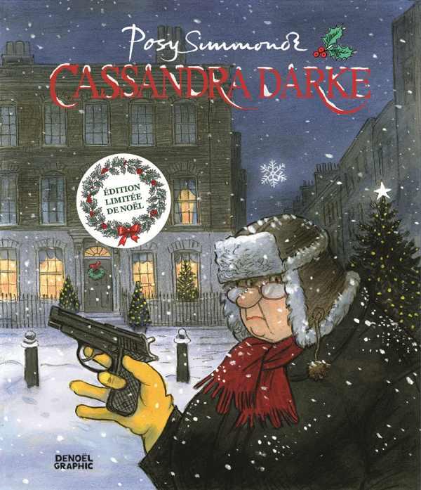 Cassandra Darke. Edition de Noël, avec un dessin limité, Edition limitée