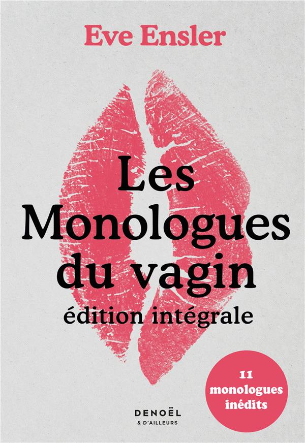 Les monologues du vagin. Edition revue et augmentée