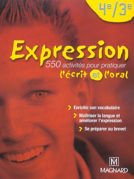Expression 4e et 3e. Manuel élève, Edition 2004