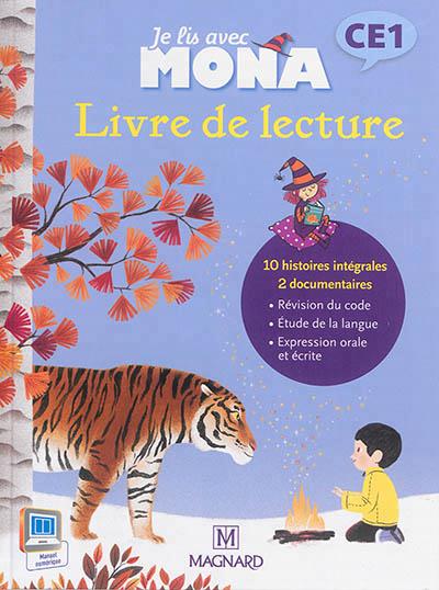 Je lis avec Mona CE1. Livre de lecture CE1