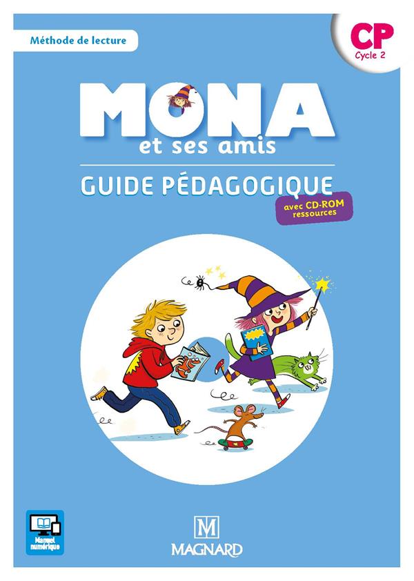 Français, Méthode de lecture CP Cycle 2 Mona et ses amis. Guide pédagogique, Edition 2018, avec 1 CD