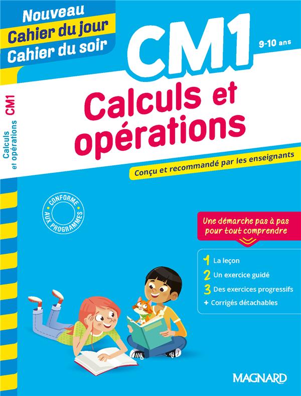 Cahier du jour/Cahier du soir Calculs et opérations CM1. Edition 2020