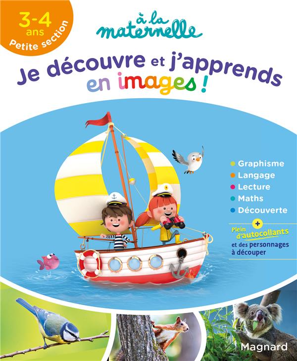 Je découvre et j'apprends en images Petite section. Edition 2020