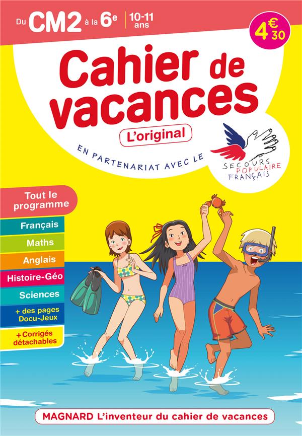 Cahier de vacances du CM2 à la 6e. Edition 2021